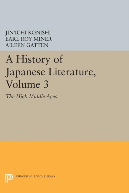 Book cover of: History of Japanese Literature, Volume 3. By: Jin'ichi Konishi