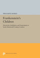 Book cover of: Frankenstein's Children. By: Iwan Rhys Morus