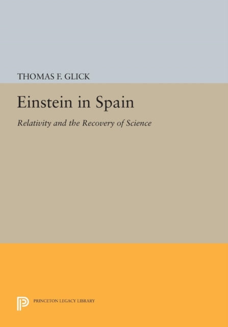 Book cover of: Einstein in Spain. By: Thomas F. Glick