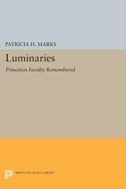 Book cover of: Luminaries. By: Patricia H. Marks