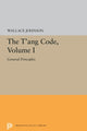 Book cover of: T'ang Code, Volume I. By: Wallace Johnson