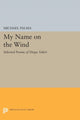 Book cover of: My Name on the Wind. By: Michael Palma