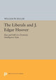 Book cover of: Liberals and J. Edgar Hoover. By: William W. Keller