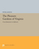 Book cover of: Pleasure Gardens of Virginia. By: Peter Martin