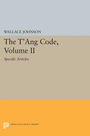 The T'ang Code, Volume II