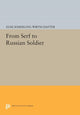 Book cover of: From Serf to Russian Soldier. By: Elise Kimerling Wirtschafter