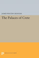 Book cover of: Palaces of Crete. By: James Walter Graham