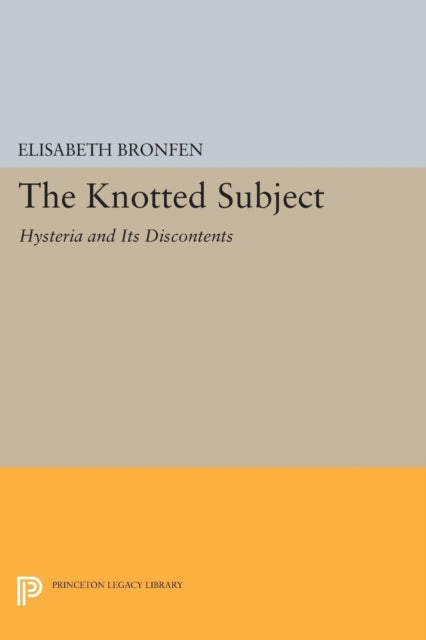 Book cover of: Knotted Subject. By: Elisabeth Bronfen