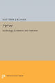 Book cover of: Fever. By: Matthew J. Kluger