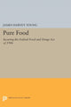 Book cover of: Pure Food. By: James Harvey Young
