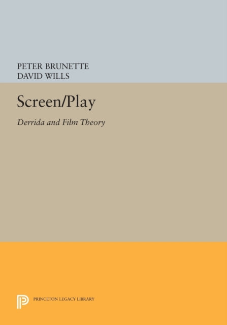 Book cover of: Screen/Play. By: Peter Brunette