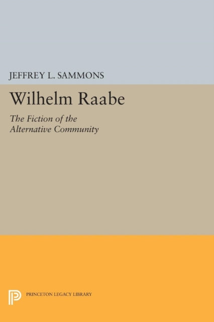 Book cover of: Wilhelm Raabe. By: Jeffrey L. Sammons