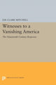 Book cover of: Witnesses to a Vanishing America. By: Lee Clark Mitchell