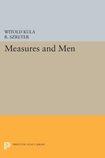 Book cover of: Measures and Men. By: R. Szreter
