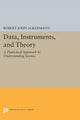 Book cover of: Data, Instruments, and Theory. By: Robert John Ackermann