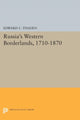 Book cover of: Russia's Western Borderlands, 1710-1870. By: Thaden, Edward C.