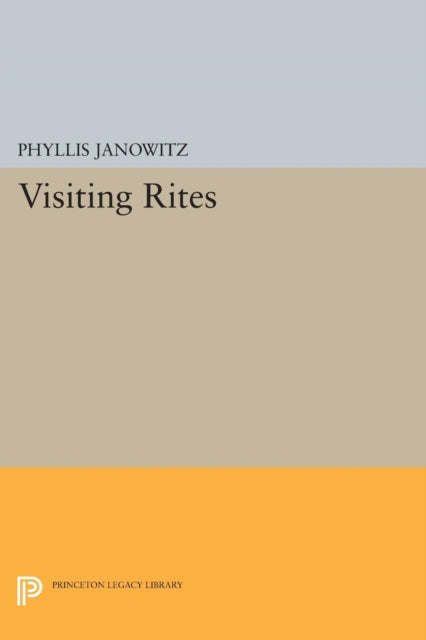 Book cover of: Visiting Rites. By: Phyllis Janowitz