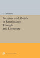 Book cover of: Premises and Motifs in Renaissance Thought and Literature. By: C. A. Patrides