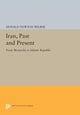 Book cover of: Iran, Past and Present. By: Donald Newton Wilber