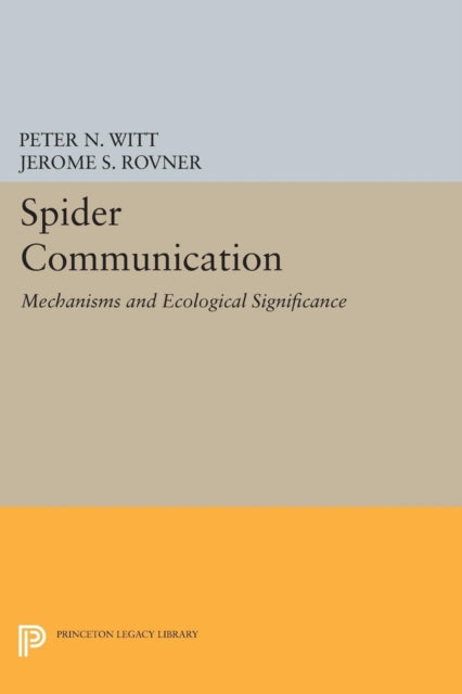 Book cover of: Spider Communication. By: Peter N. Witt