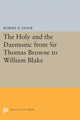 Book cover of: Holy and the Daemonic from Sir Thomas Browne to William Blake. By: Robert D. Stock