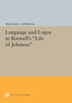 Book cover of: Language and Logos in Boswell's Life of Johnson. By: William C. Dowling