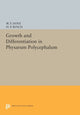 Book cover of: Growth and Differentiation in Physarum Polycephalum. By: William F. Dove