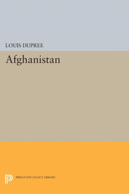 Book cover of: Afghanistan. By: Louis Dupree