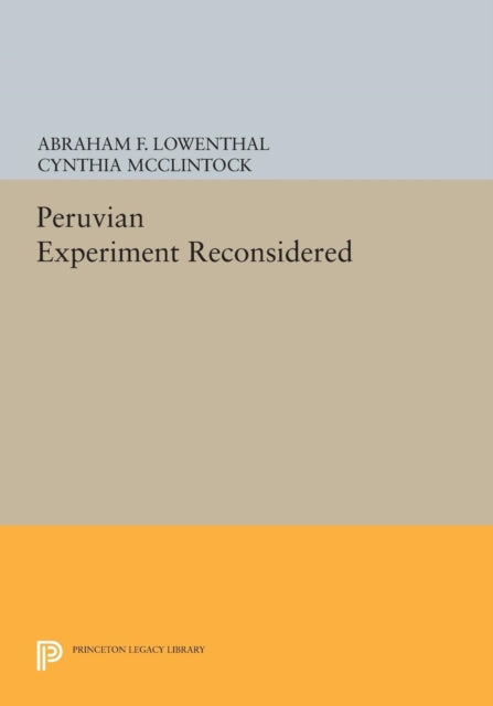 Book cover of: Peruvian Experiment Reconsidered. By: Abraham F Lowenthal