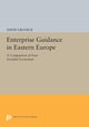 Book cover of: Enterprise Guidance in Eastern Europe. By: David Granick