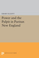 Book cover of: Power and the Pulpit in Puritan New England. By: Edward Elliott