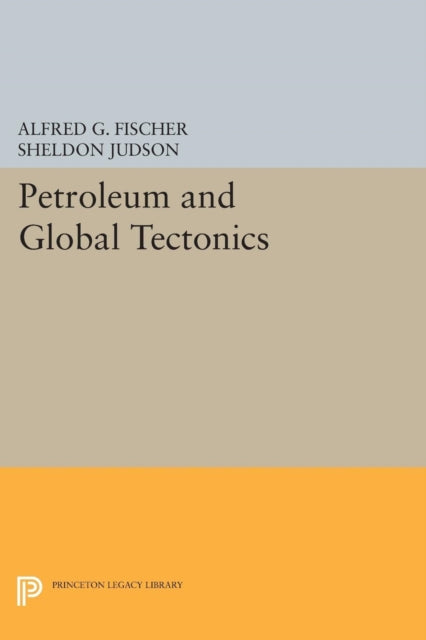 Book cover of: Petroleum and Global Tectonics. By: Alfred G. Fischer