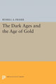 Book cover of: Dark Ages and the Age of Gold. By: Russell A. Fraser