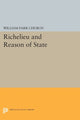 Book cover of: Richelieu and Reason of State. By: William Farr Church
