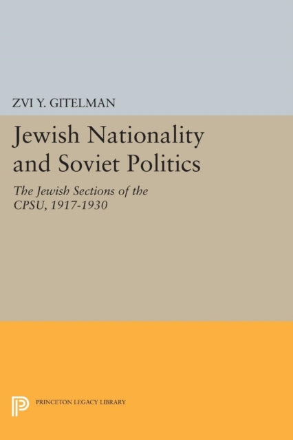 Book cover of: Jewish Nationality and Soviet Politics. By: Zvi Y. Gitelman