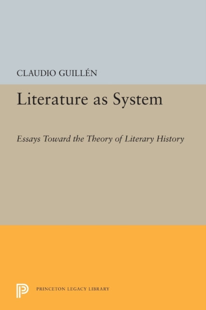 Book cover of: Literature as System. By: Claudio Guillen