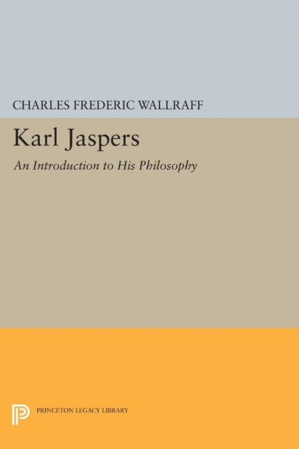 Book cover of: Karl Jaspers. By: Charles Frederic Wallraff
