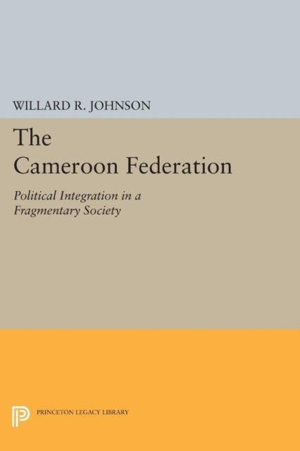 Book cover of: Cameroon Federation. By: Willard R. Johnson