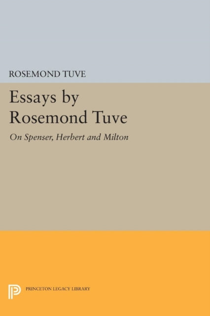 Book cover of: Essays by Rosemond Tuve. By: Rosemond Tuve