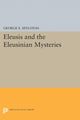 Book cover of: Eleusis and the Eleusinian Mysteries. By: George Emmanuel Mylonas