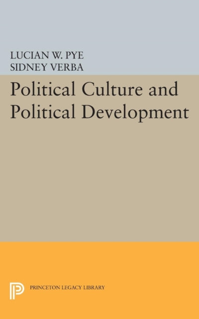 Book cover of: Political Culture and Political Development. By: Lucian W. Pye