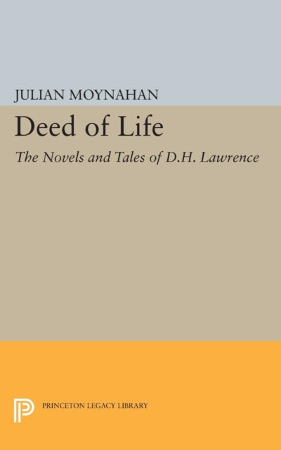 Book cover of: Deed of Life. By: Julian Moynahan