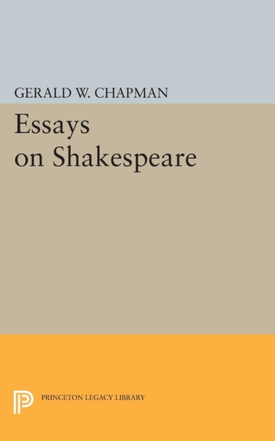 Book cover of: Essays on Shakespeare. By: Gerald Wester Chapman