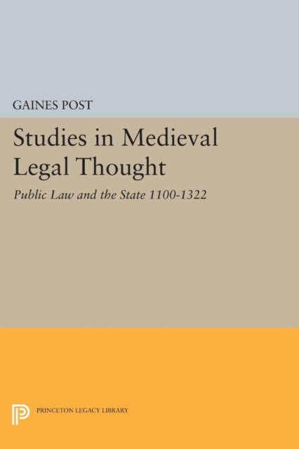 Book cover of: Studies in Medieval Legal Thought. By: Gaines Post