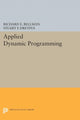 Book cover of: Applied Dynamic Programming. By: Richard E. Bellman