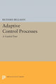 Book cover of: Adaptive Control Processes. By: Richard E. Bellman