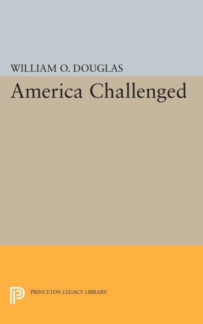Book cover of: America Challenged. By: William Orville Douglas