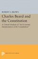 Book cover of: Charles Beard and the Constitution. By: Robert Eldon Brown