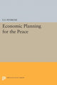 Book cover of: Economic Planning for the Peace. By: Ernest Francis Penrose