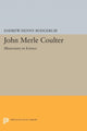 Book cover of: John Merle Coulter. By: Rodgers, Andrew Denny, III
